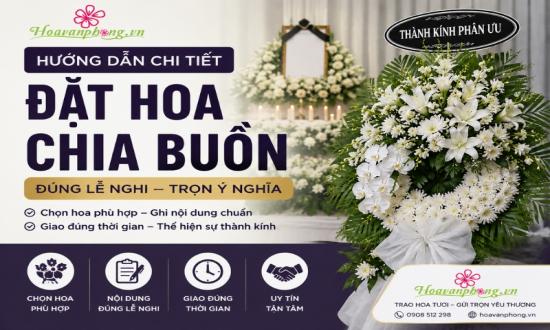 Kinh nghiệm đặt hoa chia buồn trang trọng nhất