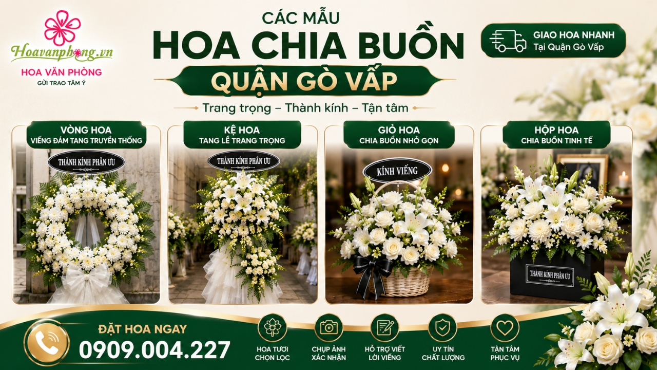 Mẫu hoa chia buồn quận Gò Vấp