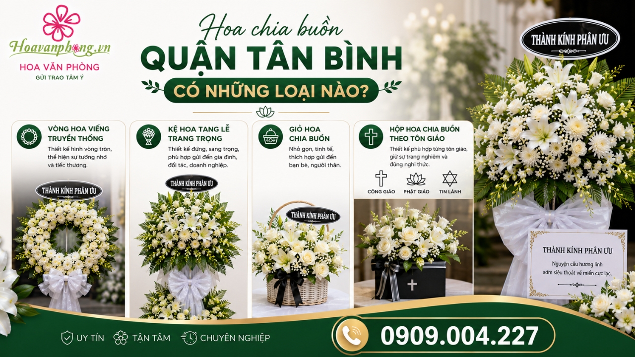 Các mẫu hoa chia buồn được lựa chọn nhiều tại quận Tân Bình