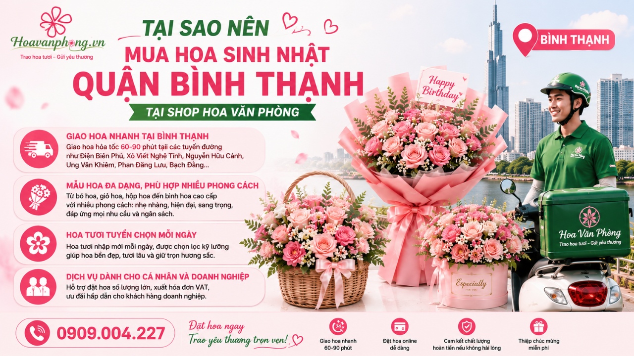 Đặt hoa sinh nhật quận Bình Thạnh uy tín