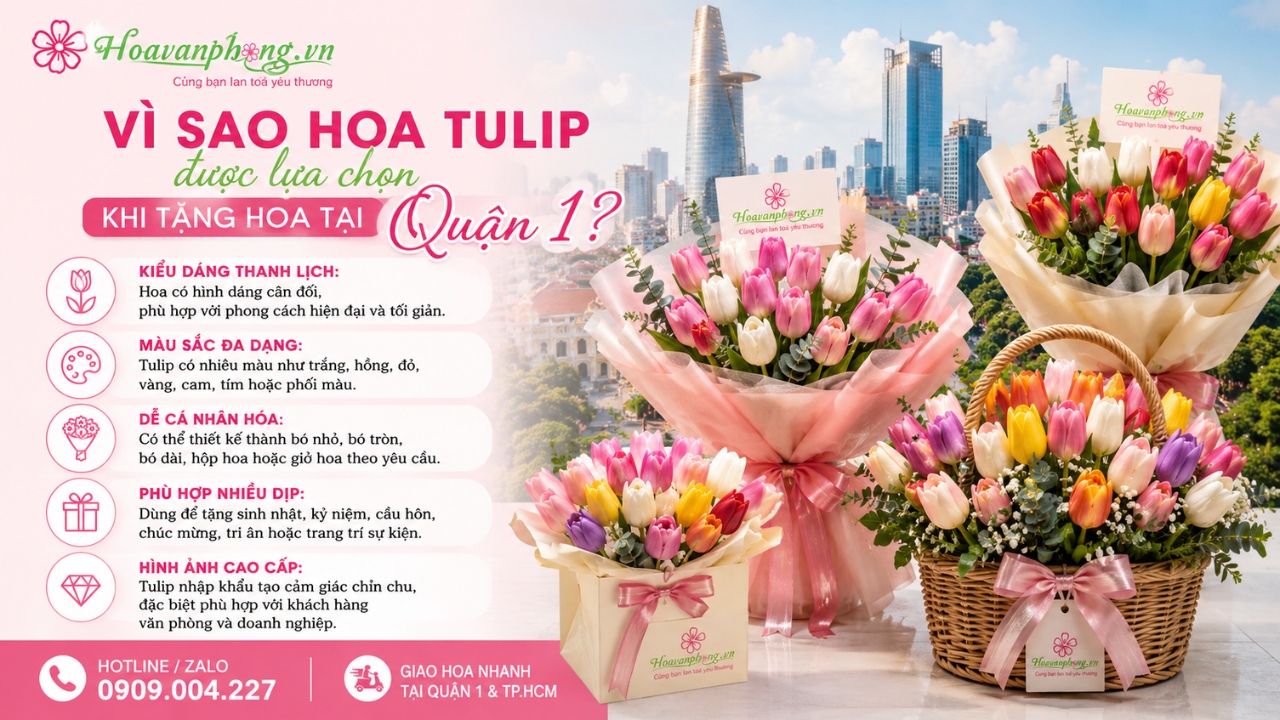 Hoa tulip Quận 1 nhập khẩu được thiết kế tại Hoa Văn Phòng